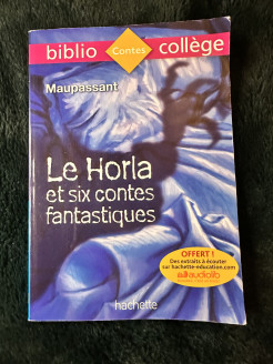 Le Horla et six contes fantastiques Maupassant